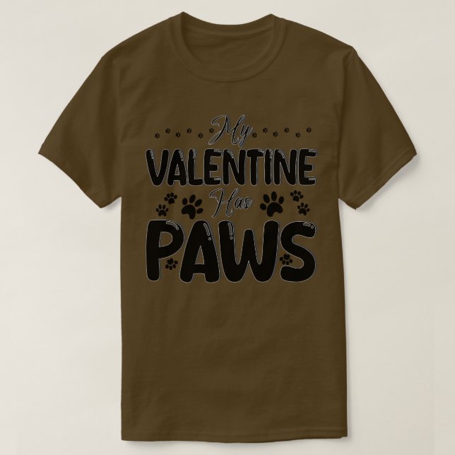 my valentine has paws T-Shirt (Design Front)