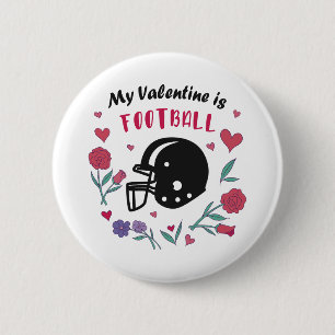My Valentine is Football Invitation Postcard 6 Cm Round Badge