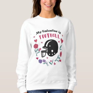 My Valentine is Football Invitation Postcard T-Shi Sweatshirt