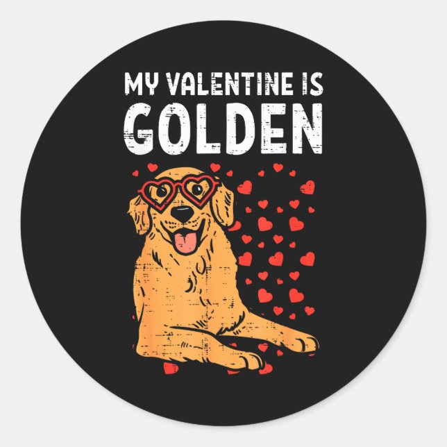 My Valentine Is Golden Retriever Valentines Day Pe Classic Round Sticker (Front)