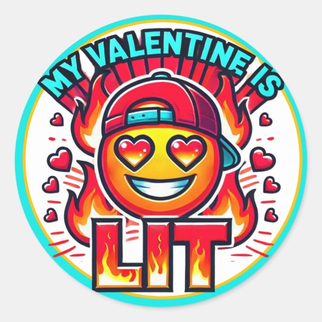 My Valentine is LIT Fun Fire Heart Emoji Classic Round Sticker (Front)