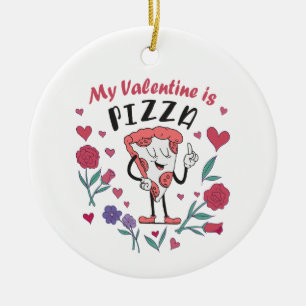 My Valentine is Pizza Invitation Ceramic Tree Decoration