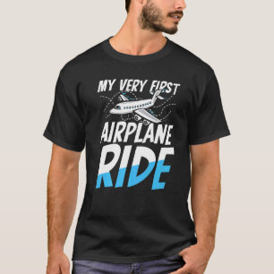 My Very First Aeroplane Ride for a Airline Passeng T-Shirt