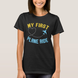 My Very First Aeroplane Ride T-Shirt