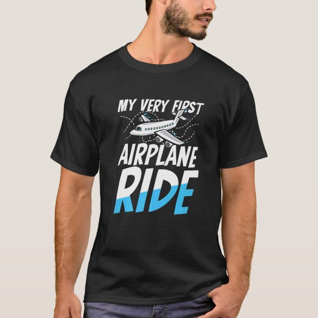 My Very First Airplane Ride for a Airline Passenge T-Shirt (Front)
