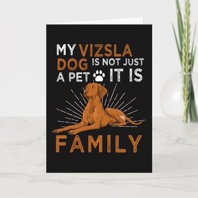 My Vizsla Dog is my Family Card (Front)
