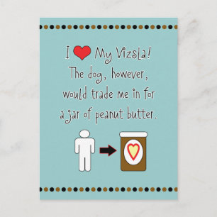 My Vizsla Loves Peanut Butter Postcard