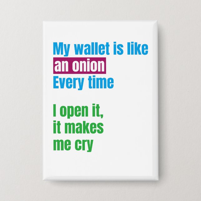 My wallets is like an onion -joke quote- (Front)