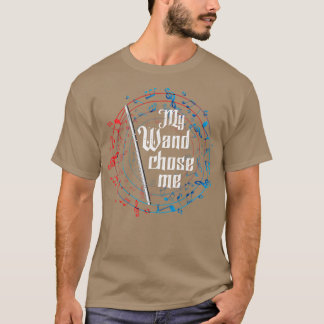 My Wand Chose Me Flute T-Shirt