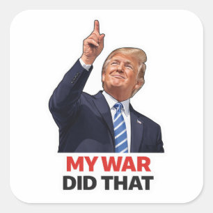 My war did that political humour meme gas prices square sticker