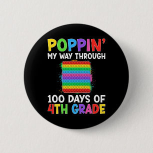 My Way Through 100 Days Of 4th Grade Student Kids 6 Cm Round Badge