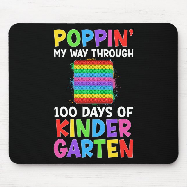 My Way Through 100 Days Of Kindergarten Student Ki Mouse Pad (Front)