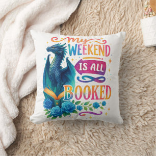 My Weekend Is All Booked Cushion
