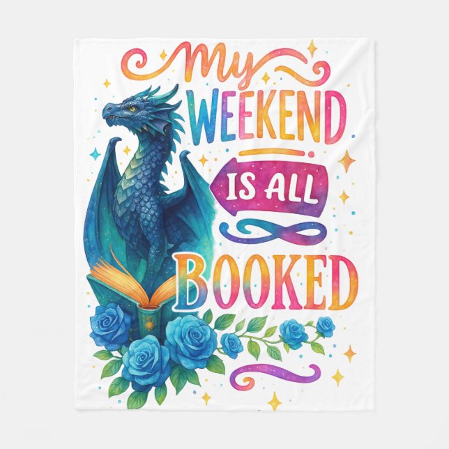 My Weekend Is All Booked  Fleece Blanket (Front)