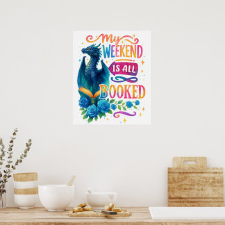 My Weekend Is All Booked Poster