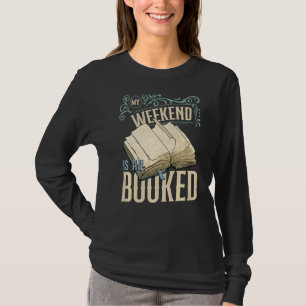 My Weekend Is All Booked Vintage Librarian Teacher T-Shirt
