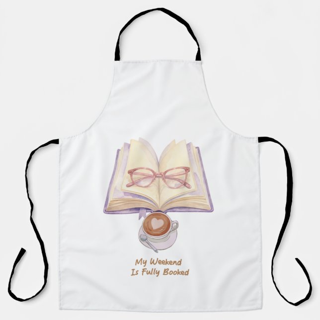 My Weekend Is Fully Booked | Cosy Book Lover  Apron (Front)