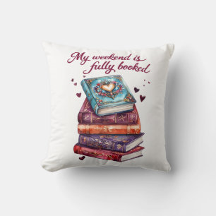 My weekend is fully booked cushion