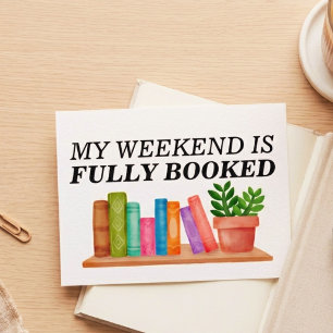 My Weekend Is Fully Booked Reading Books Postcard
