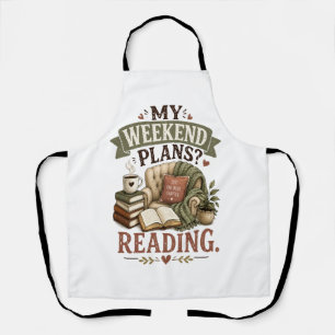 My Weekend Plans Reading Book Lover Cosy Reading  Apron