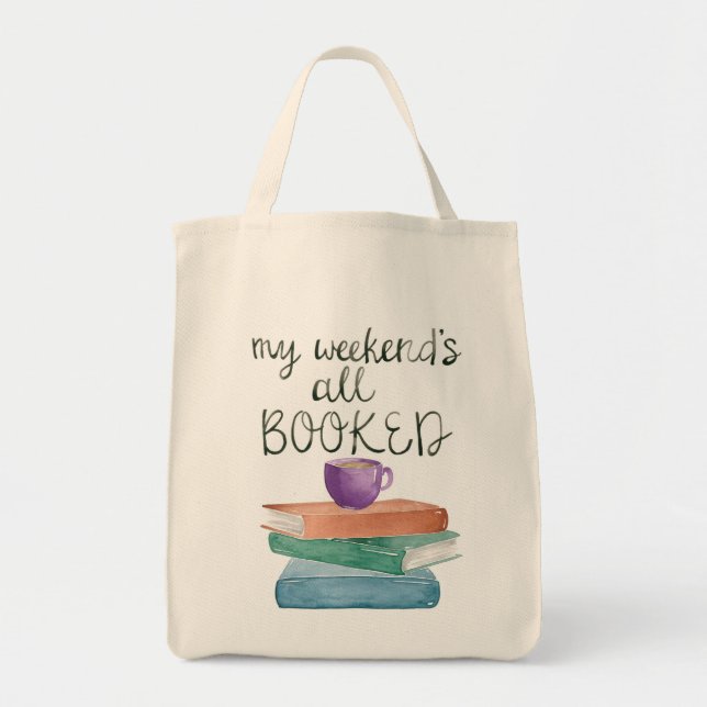 My Weekend's All Booked Tote Bag (Front)