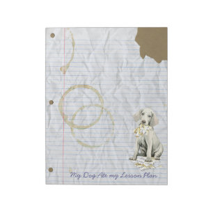 My Weimaraner Ate My Lesson Plan Notepad