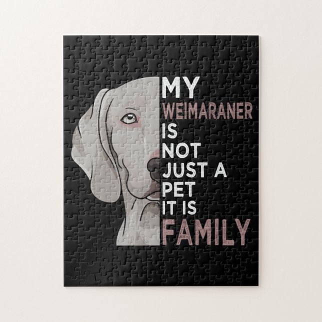 My Weimaraner is Family Jigsaw Puzzle (Vertical)