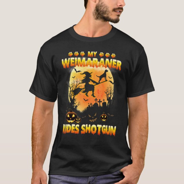 My Weimaraner Rides Shotgun Witch Fly Broomstick H T-Shirt (Front)