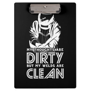 My Welds Are Clean Clipboard