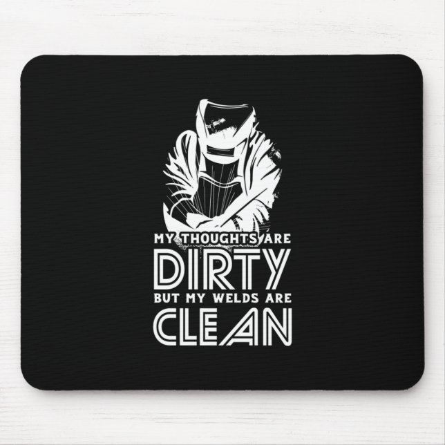 My Welds Are Clean Mouse Pad (Front)