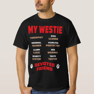 My Westie Dog Devoted Friend Gift T-Shirt