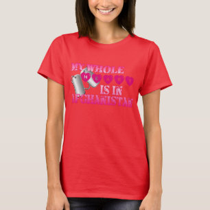 My whole heart is in Afghanistan T-Shirt