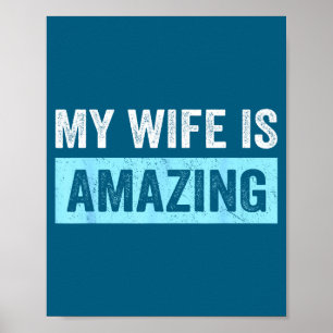 My wife amazing wife funny husband married men sar poster