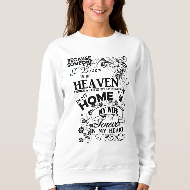 My Wife, In Loving Memory, Remembrance Sweatshirt (Front)