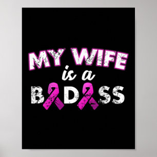 My Wife Is A Byd Breast Cancer Awareness  Poster