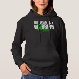 My Wife Is A Warrior Mental Health Awareness Green Hoodie