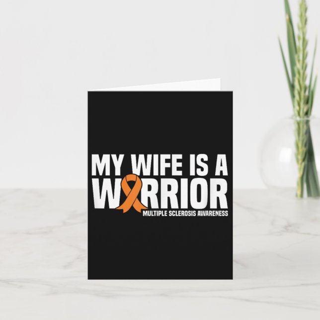 My Wife Is A Warrior Ms Multiple Sclerosis Awarene Card (Front)
