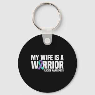 My Wife Is A Warrior Suicide Prevention Awareness Key Ring