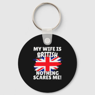 My Wife Is British Funny Great Britain Flag Gift F Key Ring