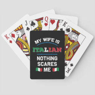 My Wife is Italian Italia Republic Italy Roots  Playing Cards