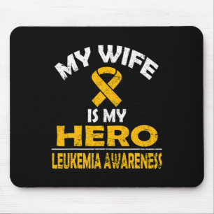 MY WIFE IS MY HERO LEUKEMIA AWARENESS T SHIRT MOUSE PAD