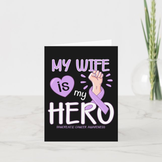 My Wife is my hero Pancreatic Cancer Awareness T Card (Front)