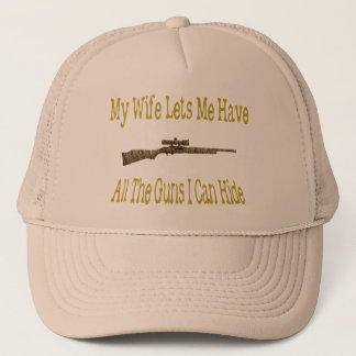 My Wife Lets Me Have Guns Hat