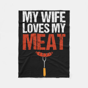 My Wife Loves My Meat Funny Grilling Bbq Lover 2 Fleece Blanket