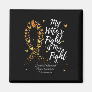 My Wife’s Fight Is My Fight Crps Awareness Magnet