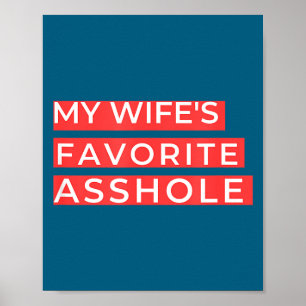 My wife's favorite funny valentine spouse husband poster