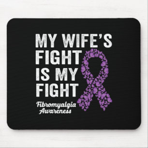 My Wife's Fight Is My Fight Purple Fibromyalgia Aw Mouse Pad