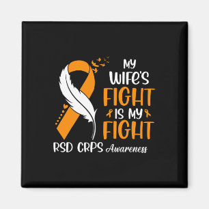 My Wife's Fight Is My Fight Rsd Crps Awareness Fea Magnet