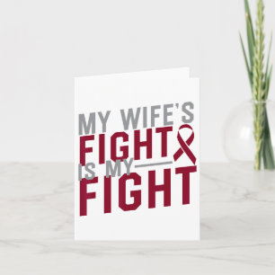 My Wife's Fight Is My Fight Sickle Cell Anaemia Aw Card