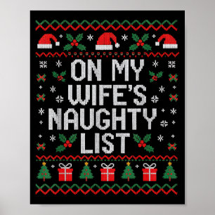 My wife's naughty list funny husband christmas poster